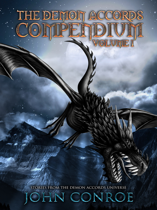 Title details for The Demon Accords Compendium, Volume 1 by John Conroe - Available